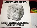 PETER SCHLEIER SINGT ROLLING STONES HART AUF HART WEA LP +Single +Poster, Foto