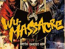 METHOD MAN, GHOSTFACE KILLAH AND RAEKWON: WU MASACRE  (LP)