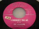 THE ARABIANS  DETROIT DOO WOP R&B SOUL 45 CARRIE LBL SOMEBODY TELL ME