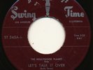 HOLLYWOOD FLAMES on Swing Time --LET'S TALK IT OVER-- r&b doo wop 45 ORIG LISTEN