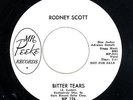 RODNEY SCOTT Bitter Tears/That's The Way It Goes Mr. Peeke 126 WLP SOUL