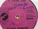 CLAUDE FRANCOIS, CHILE SINGLE, 1975 EL TELEFONO LLORA,VG+