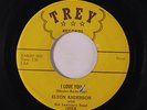 rare Soul R&B 45 ELTON ANDERSON i love you TREY Listen