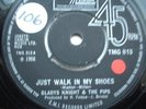 GLADYS KNIGHT & THE PIPS JUST WALK IN MY SHOES EX CONDITION