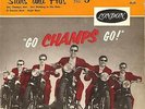 the champs:  go champs go   LONDON RE 3028  MEGARAR 