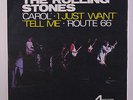 ROLLING STONES: Carol / I Just Wanna Make Love To You / Tell Me / Route 66 45 (