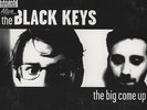 Black Keys, The - The Big Come Up 180g Virgin Vinyl Edition US LP