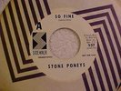 STONE PONEYS (RARE)   EVERYBODY HAS THEIR OWN IDEAS / SO FINE   SIDEWALK 937