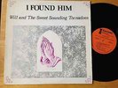 LP RARE GOSPEL Will and The Sweet Sounding Tornadoes I Found Him TURRET
