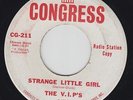 THE V.I.P'S Strange Little Girl 45 on Congress group northern soul doo wop HEAR