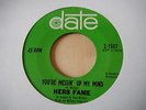 HERB FAME - YOU'RE MESSIN' UP MY MIND - DATE