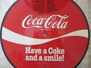 Have a Coke and a Smile  LP Picture Disc  Coca-Cola ?– PD-2945
