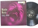 PEREZ PRADO ORCHESTRA LP, Mambo Mania (RCA US Issue EX/EX)