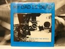 MY DAD IS DEAD - LET’S SKIP THE DETAILS LP + INNER USA 1988 HOMESTEAD HMS 109-1
