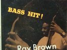 Ray Brown-Bass Hit-Verve 8022-MONO NICE