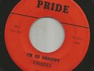 DOOWOP- BW/ UPTEMPO - UNIQUES- I'M SO UNHAPPY --HEAR BOTH-1960 PRIDE