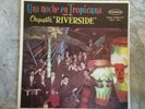 Una Noche en Tropicana con la Orquesta Riverside Cuban Cubano Puchito Record