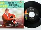 JOHNNY BURNETTE 45 You're Sixteen LIBERTY Picture Sleeve VG++ #BB212