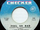 LITTLE MILTON 45 Feel So Bad CHECKER Soul BLUES Excellent VG++ #B941