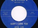 OTIS LEE baby i love you pts.1 & 2 U.S. QUAINT 45rpm 2-2_RARE SOUL