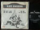 BLUES DIMENSION You can't leave 2nd 45 Dutch 1967 Freakbeat Psych 45 PS SINGLE
