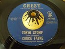 CHUCK FAYNE - TOKYO STOMP - RARE SURF ROCKABILLY 45 ON CREST NM- FANTASTIC