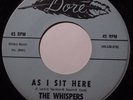 WHISPERS: As I Sit Here NORTHERN SOUL 45 on DORE VG+ hear it