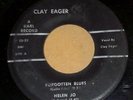 CLAY EAGER Karl 45 CE-22  EP Forgotten Blues Helen Jo Skidrow Never Ramble