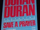 DURAN DURAN Save A Prayer 12