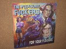 THE PLEASURE FUCKERS for your LP VINYL zeke sex museum sin city six humpers PUNK