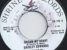 SHIRLEY EDWARDS - DREAM MY HEART - NOT ORIGINAL - CARVER