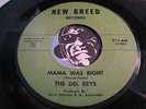 DEL REYS Rare Northern Soul 45 New Breed #711 Mama Was Right b/w Rosiland