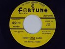 The Royal Jokers 45 Sweet Little Angel / I Don't Like You That Much Fortune  VG+