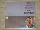 JOHNNY HARTMAN The Voice That Is Compact 33 7