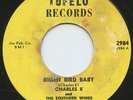 HEAR - Rare Rockabilly 45 - Charles K - Right Bird Baby- Tupelo 2984