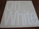 THE BEATLES OFF WHITE LP RECORD WHITE ALBUM STUDIO DEMOS WHITE VINYL RECORD
