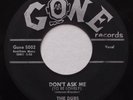 THE DUBS: Don’t Ask Me (To Be Lonely) GONE doo wop ORIG 45 VG+ CLEAN scarce