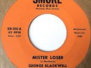 Northern soul 45 GEORGE BLACKWELL Mister Loser/Tell Her For Me on SMOKE