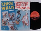 CHICK WILLIS Stoop Down Baby.. Let Your Daddy See LA VAL LP VG+ SHRINK