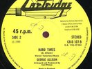 George Allison - Ten To One / Hard Times UK orig Cartridge 12