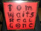 TOM WAITS **Real Gone **BRAND NEW RECORD LP VINYL