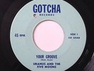 URANUS AND THE FIVE MOONS Your groove 60's Mod Garage Single (Gotcha) *HEAR