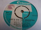 JOY AND DAVE LET'S GO SEE GRAN'MA RARE 1960 JOE MEEK TRIUMPH 7