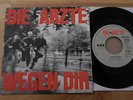DIE ÄRZTE - Wegen Dir c/w Und Ich Weine SINGLE '85 BERLIN