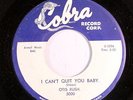 OTIS RUSH: I Can't Quit You Baby / Sit Down Baby 45 (clean) rare Blues & R&B