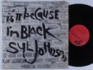 SYL JOHNSON Is It Because I'm Black TWINIGHT LP VG+ SHRINK
