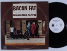 BACON FAT Grease One for Me BLUE HORIZON LP wlp