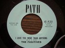 NORTHERN SOUL  THE FUGITIVES  i love you more than anything PATH  CLEAN & GREAT