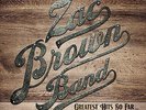 ZAC BROWN BAND Greatest Hits So Far - VINYL 2x LP RECORD Brand New + CD