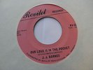J. J. BARNES OUR LOVE IS IN THE POCKET / ALL YOUR GOODIES ARE GONE NORTHERN SOUL